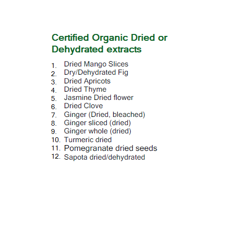 Certified Organic Dried and Dehydrated Products, Packaging Type: Bag, Packaging Size: 50kg