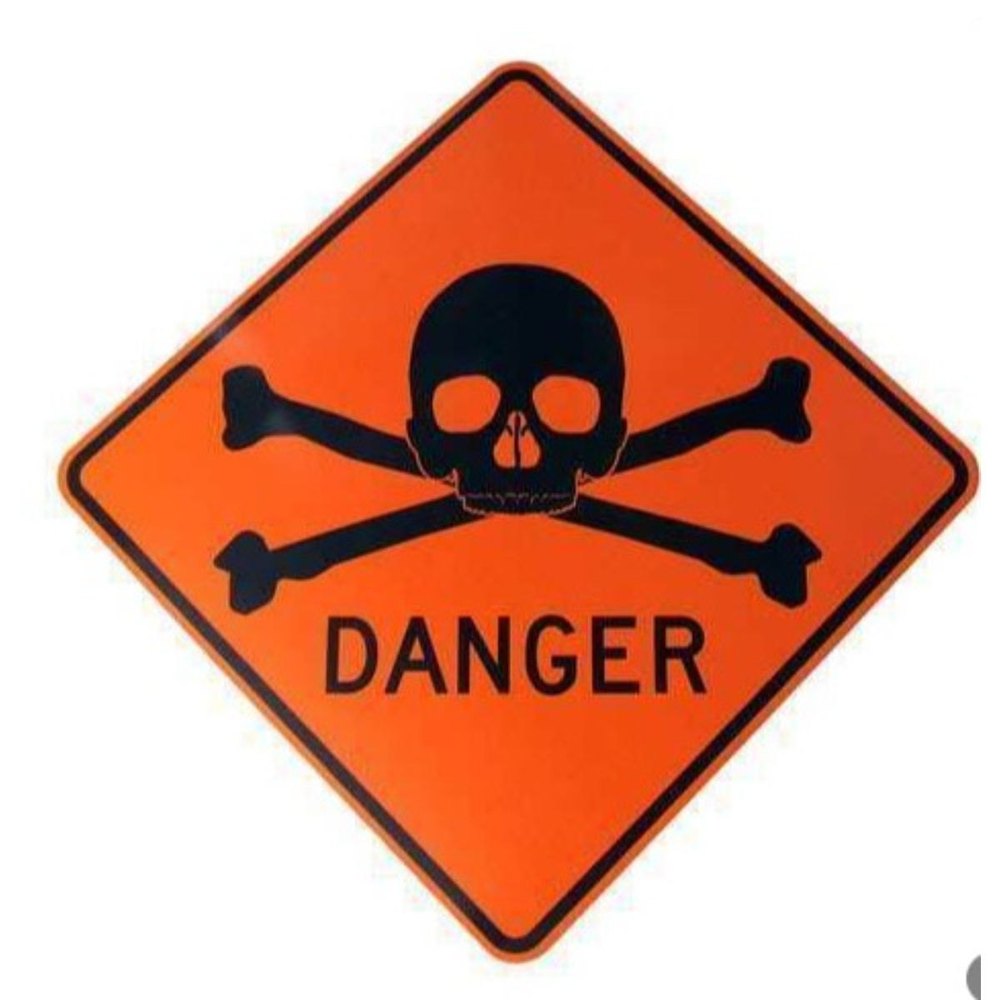 Danger Board .