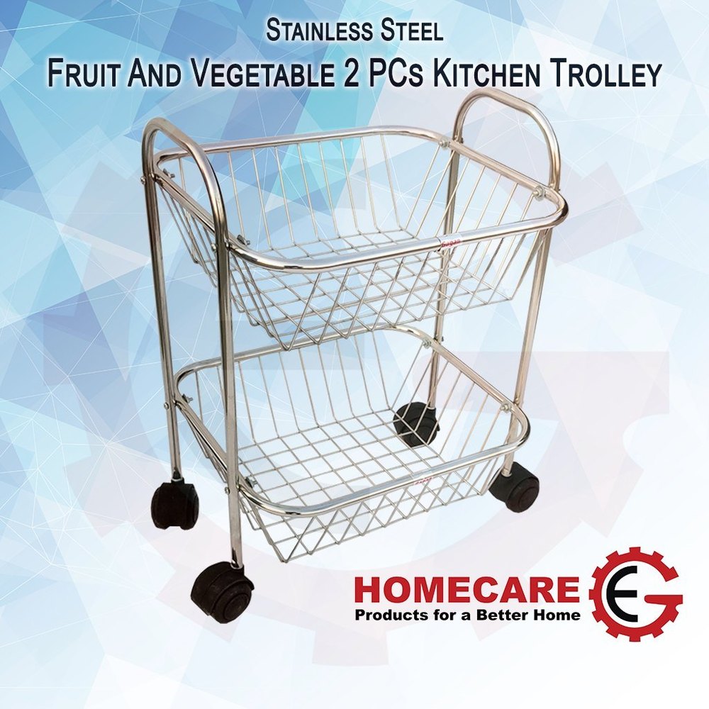 Silver Homecare Stainless Steel Fruit And Vegetable 2 Pcs Kitchen Trolley, Load Capacity: 100 kg