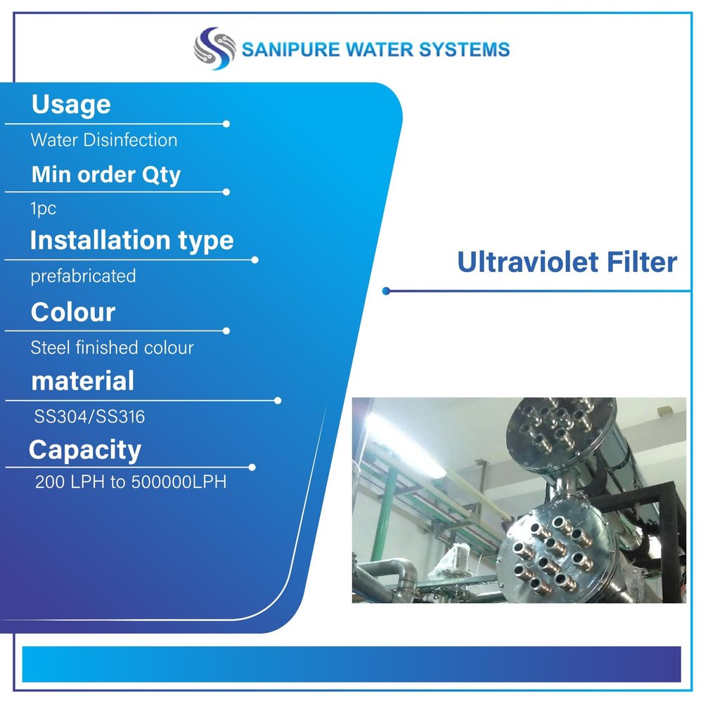 Sanipure, SANIPUR Electric Ultraviolet Filter, Water Disinfection, Size: 250 Lph